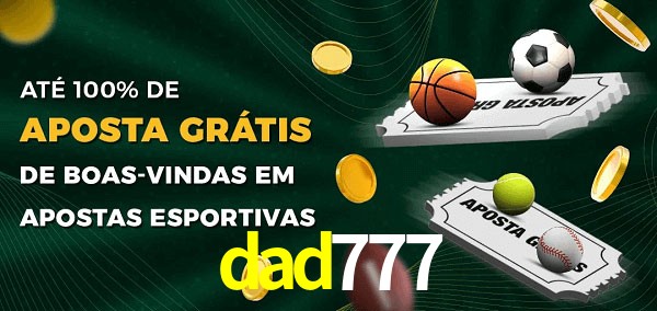 dad777 Ate 100% de Aposta Gratis